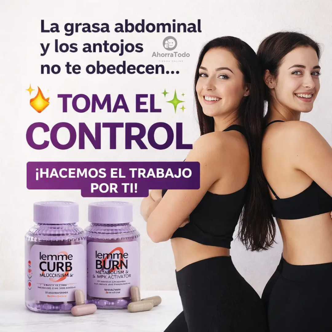 2x1: LEMME BURN Y CURB. Acelera tu metabolismo y reduce antojos naturalmente